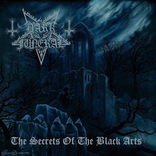 Dark Funeral : The Secrets of the Black Arts